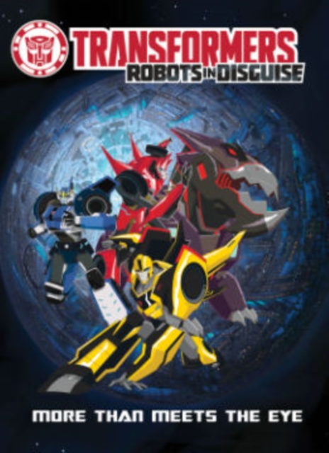 Transformers: Robots in Disguise Animated - More Than Meets The Eye, Paperback / softback Book