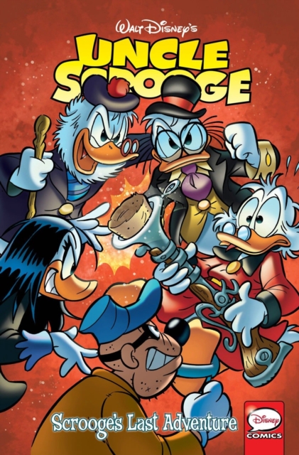 Uncle Scrooge: Scrooge's Last Adventure, Paperback / softback Book