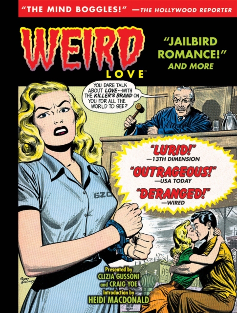 Weird Love: Jailbird Romance!, Hardback Book