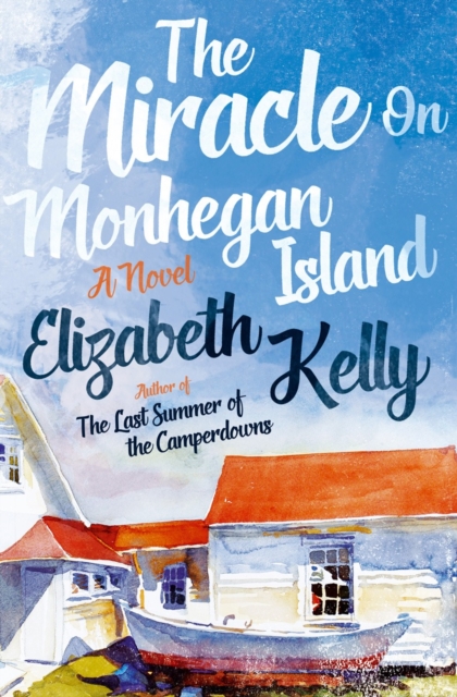 The Miracle on Monhegan Island - A Novel,  Book