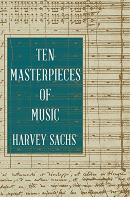 Ten Masterpieces of Music, Hardback Book