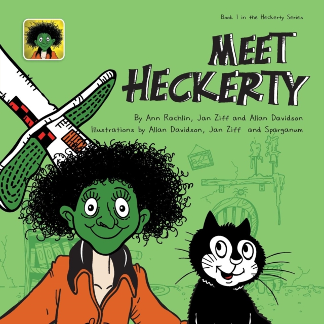 Meet Heckerty : A Funny Family Storybook for Learning to Read, Paperback / softback Book