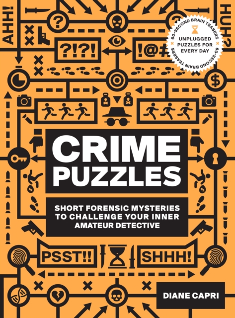 60-Second Brain Teasers Crime Puzzles : Short Forensic Mysteries to Challenge Your Inner Amateur Detective, EPUB eBook