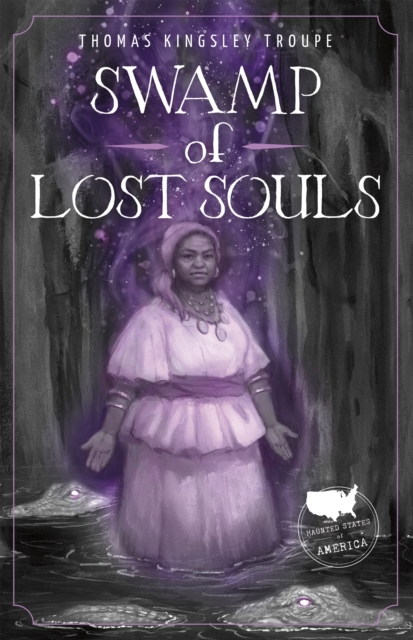 Swamp of Lost Souls, Hardback Book