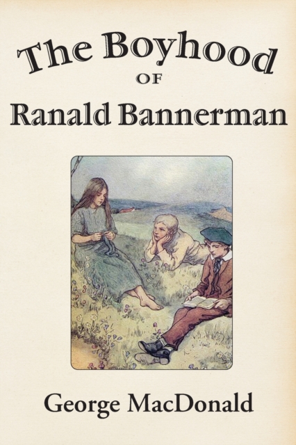 The Boyhood of Ranald Bannerman, Paperback / softback Book