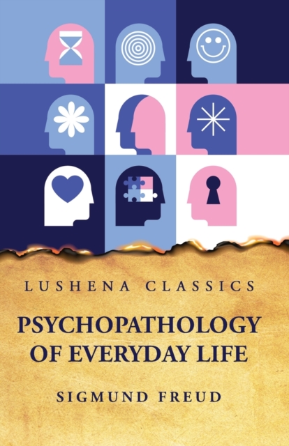 Psychopathology of Everyday Life, Paperback / softback Book