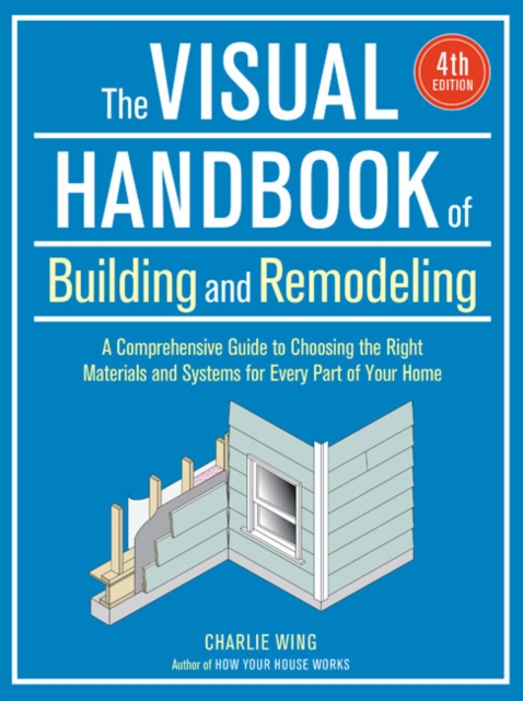 Visual Handbook of Building and Remodeling, The, Paperback / softback Book