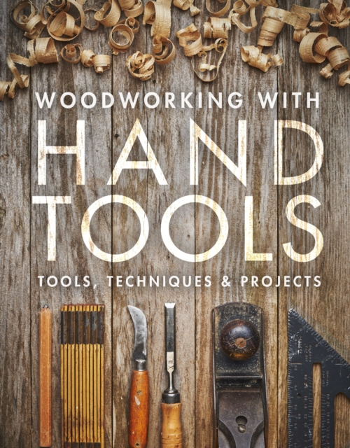 Woodworking with Hand Tools, Paperback / softback Book