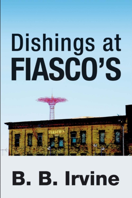 Dishings At FIASCO'S, Paperback / softback Book