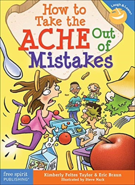 How to Take the Ache Out of Mistakes, Paperback / softback Book
