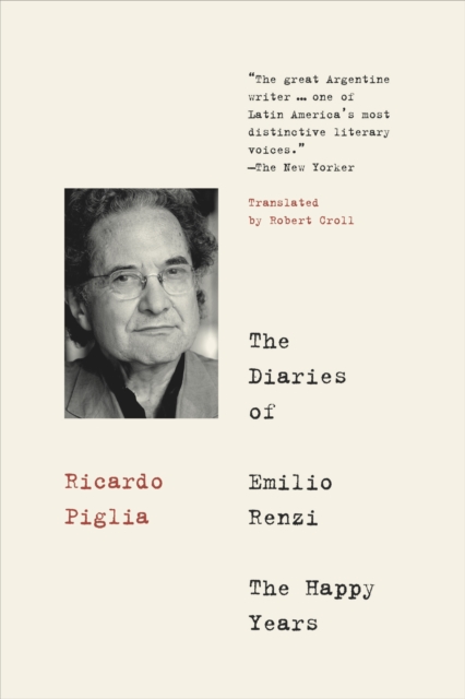 The Diaries Of Emilio Renzi : The Happy Years, Paperback / softback Book