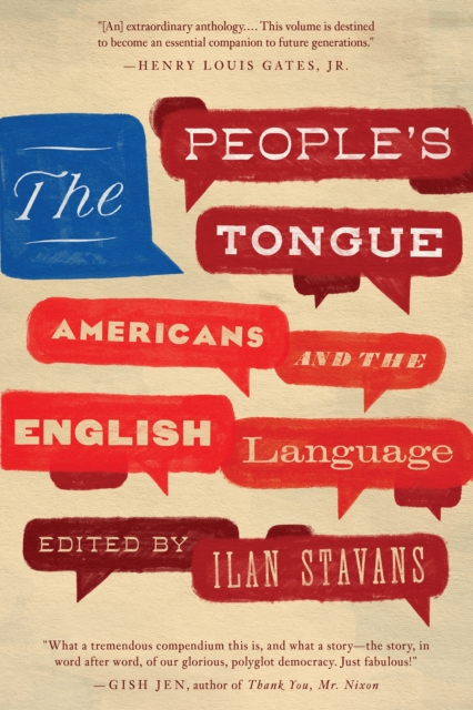 The People's Tongue : Americans and the English Language, Hardback Book