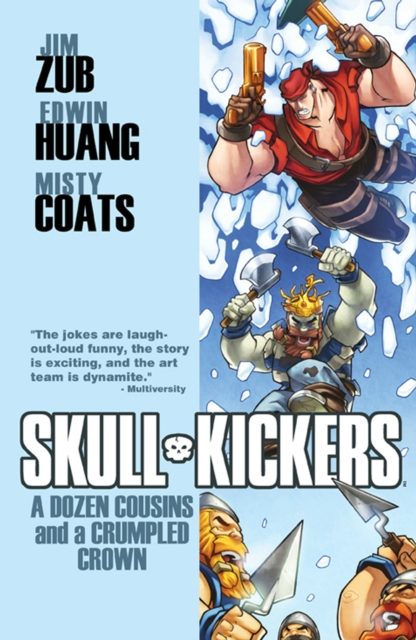 Skullkickers Volume 5: A Dozen Cousins and a Crumpled Crown, Paperback / softback Book