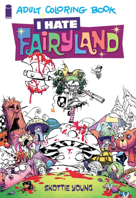 I Hate Fairyland Adult Coloring Book, Paperback / softback Book