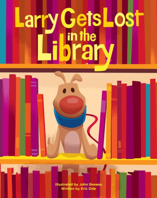 Larry Gets Lost in the Library, Hardback Book