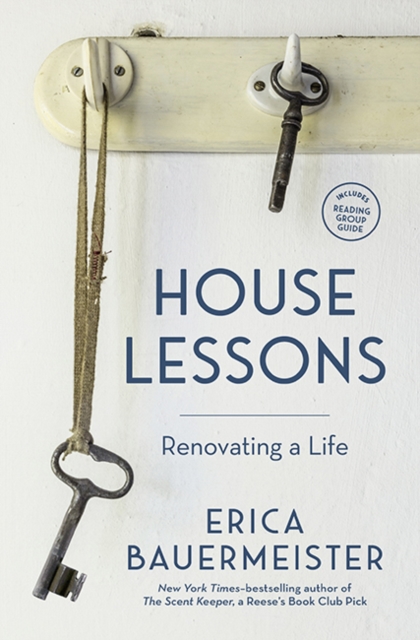 House Lessons : Renovating a Life, Paperback / softback Book