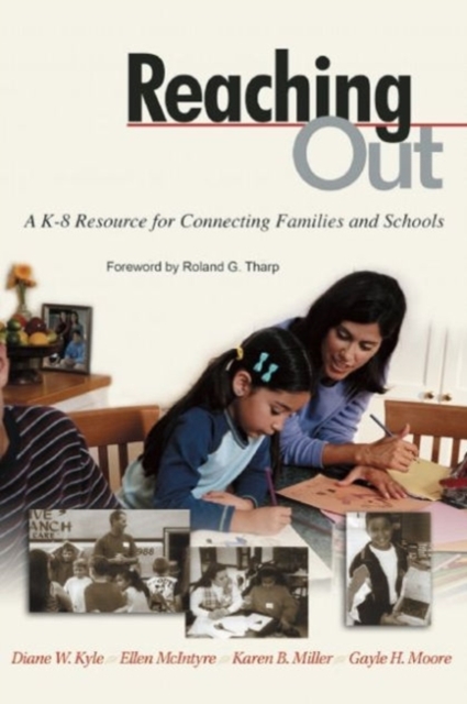 Reaching Out : A K-8 Resource for Connecting Families and Schools, Paperback / softback Book