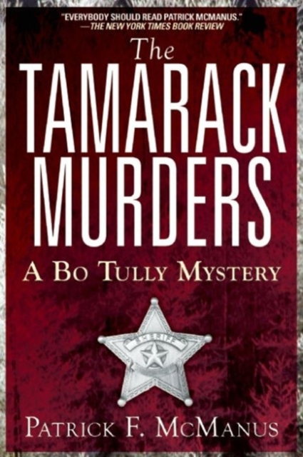 The Tamarack Murders : A Bo Tully Mystery, Paperback / softback Book
