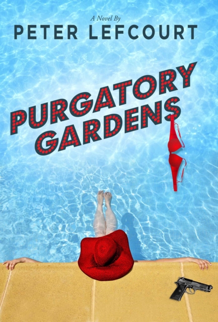Purgatory Gardens : A Novel, EPUB eBook