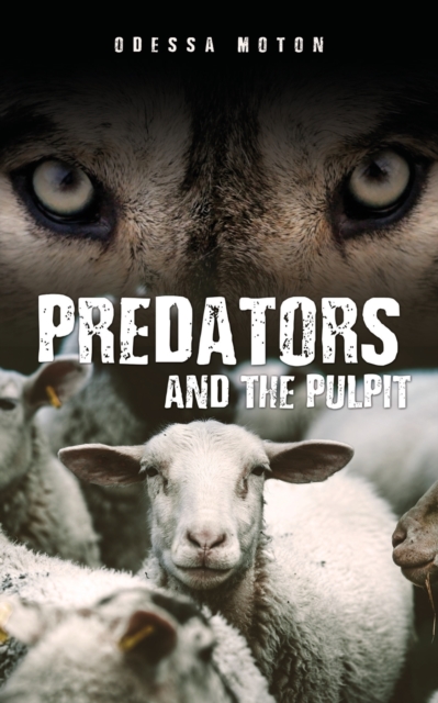 Predators and The Pulpit, Paperback / softback Book
