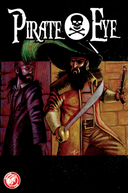 Pirate Eye: Exiled From Exile, Paperback / softback Book