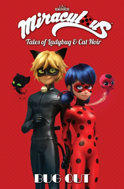 Miraculous: Tales of Ladybug and Cat Noir: Bug Out, Paperback / softback Book