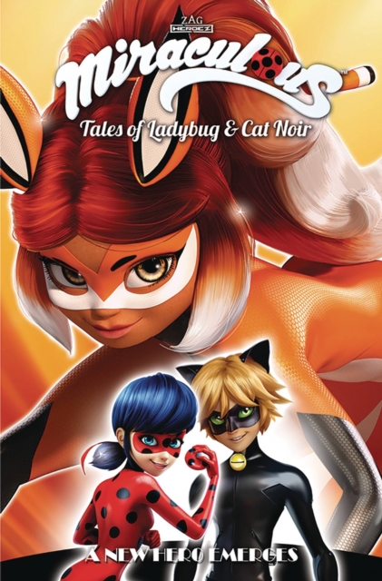 Miraculous: Tales of Ladybug and Cat Noir: Season Two - A New Hero Emerges, Paperback / softback Book