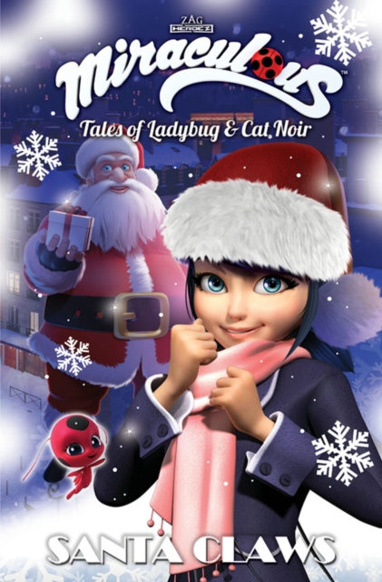 Miraculous: Tales of Ladybug and Cat Noir: Santa Claws Christmas Special, Paperback / softback Book