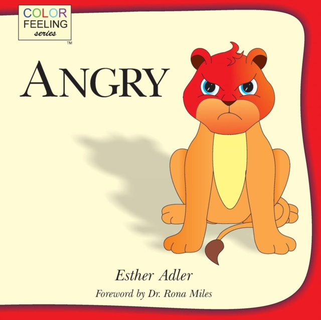 Angry : Helping Children Cope with Anger, Paperback / softback Book
