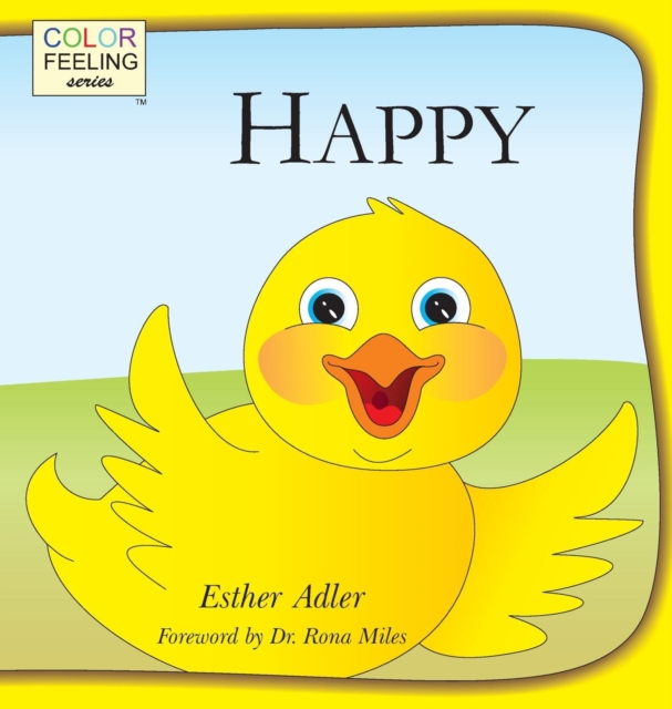 Happy : Helping Children Embrace Happiness, Hardback Book