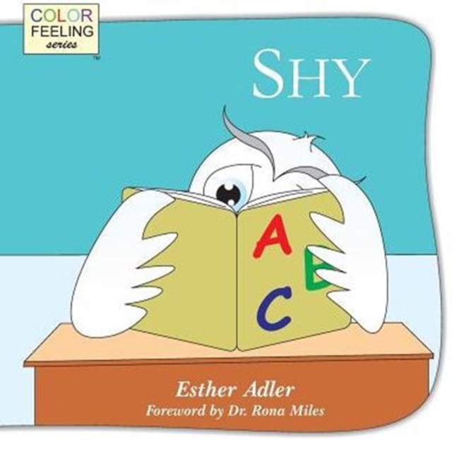 Shy : Helping Children Cope with Shyness, Paperback / softback Book