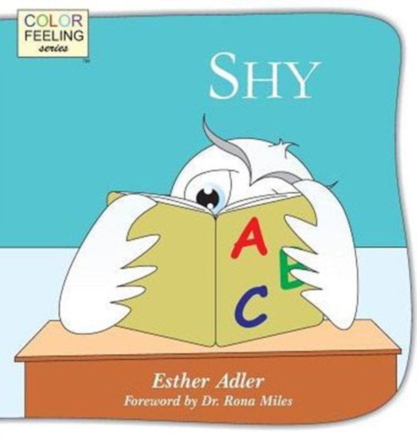 Shy : Helping Children Cope with Shyness, Hardback Book
