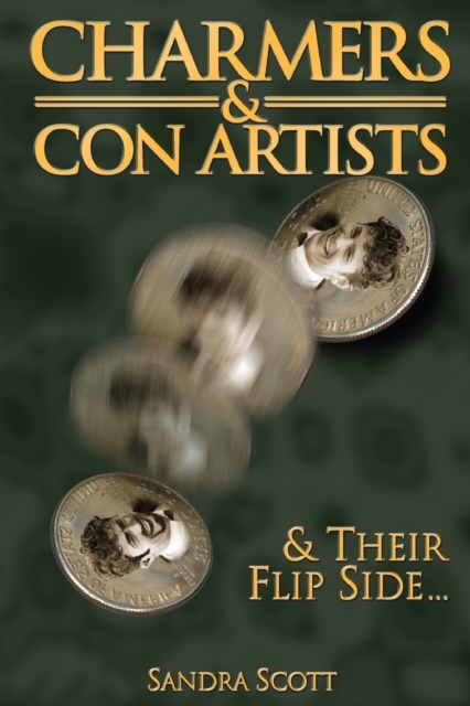 Charmers & Con Artists : And Their Flip Side, Paperback / softback Book