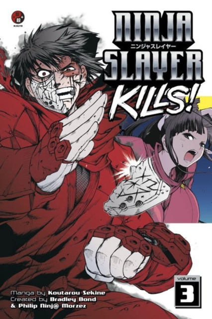 Ninja Slayer Kills Vol. 3, Paperback / softback Book