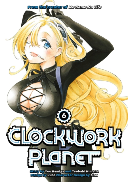 Clockwork Planet 6, Paperback / softback Book