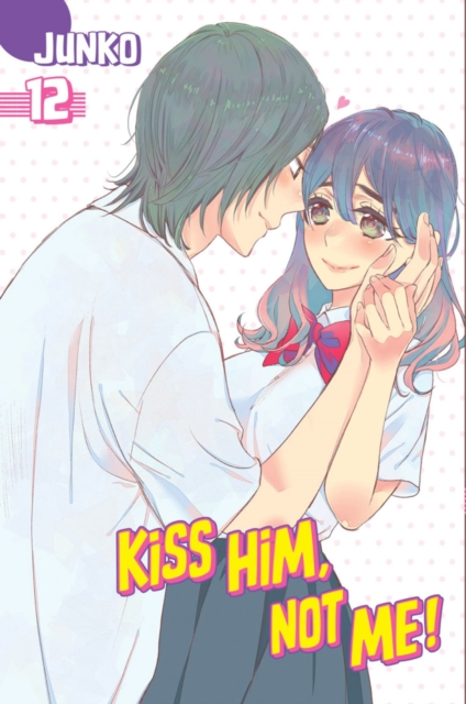 Kiss Him, Not Me 12, Paperback / softback Book