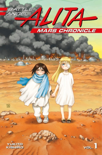 Battle Angel Alita Mars Chronicle 1, Paperback / softback Book