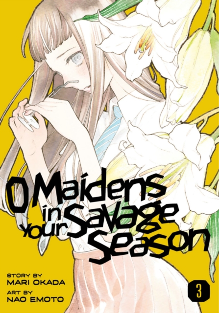 O Maidens In Your Savage Season 3, Paperback / softback Book