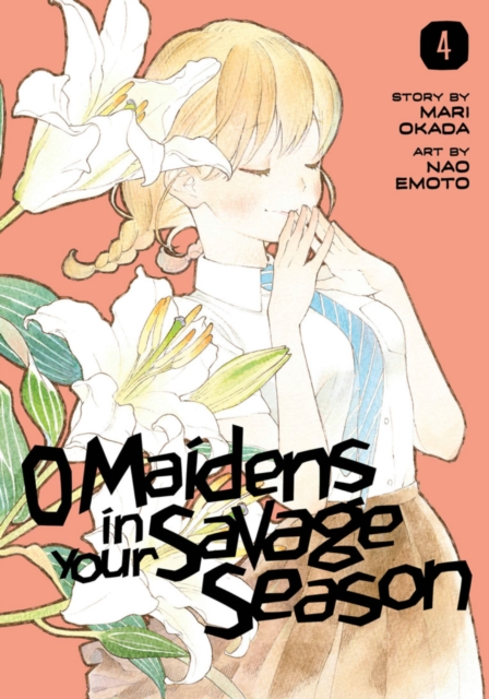 O Maidens In Your Savage Season 4, Paperback / softback Book