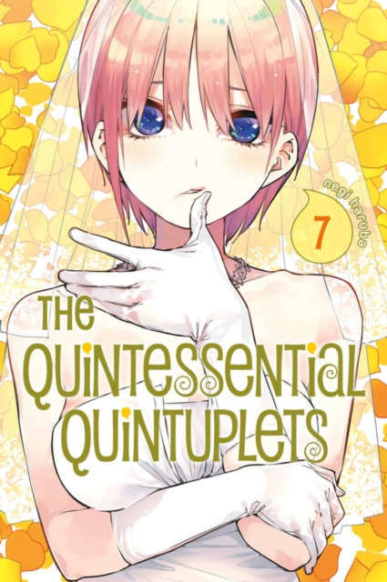 The Quintessential Quintuplets 7, Paperback / softback Book