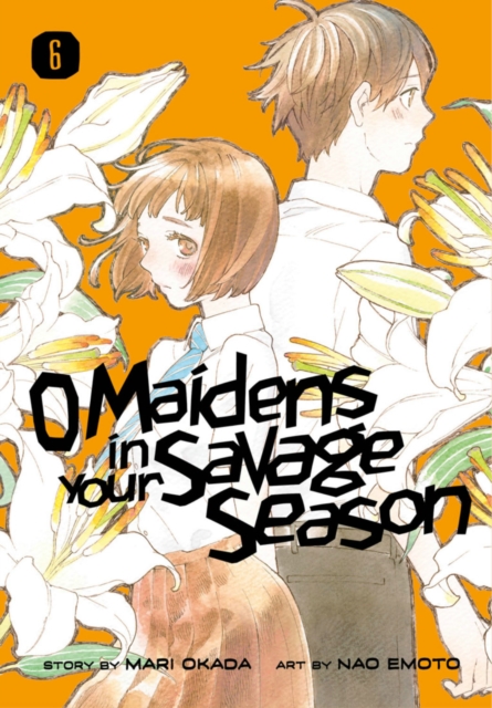 O Maidens In Your Savage Season 6, Paperback / softback Book