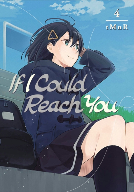 If I Could Reach You 4, Paperback / softback Book