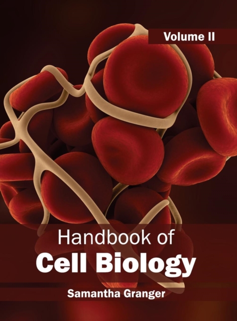 Handbook of Cell Biology: Volume II, Hardback Book