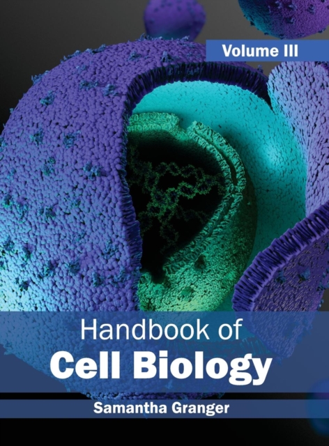 Handbook of Cell Biology: Volume III, Hardback Book