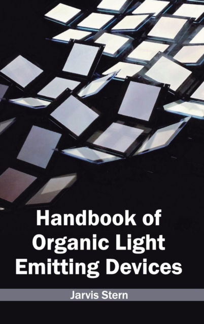 Handbook of Organic Light Emitting Devices, Hardback Book