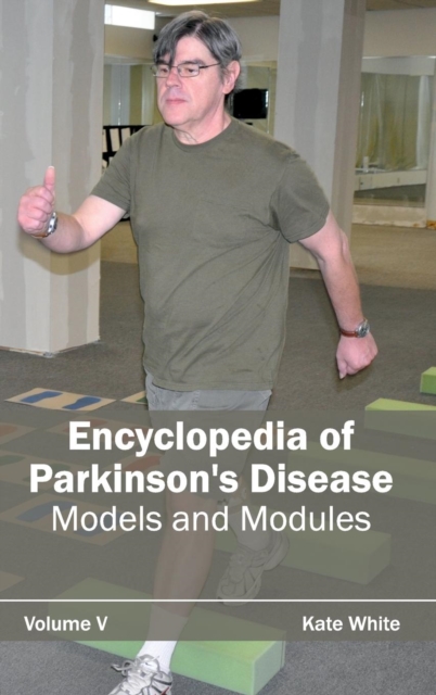 Encyclopedia of Parkinson's Disease: Volume V (Models and Modules), Hardback Book
