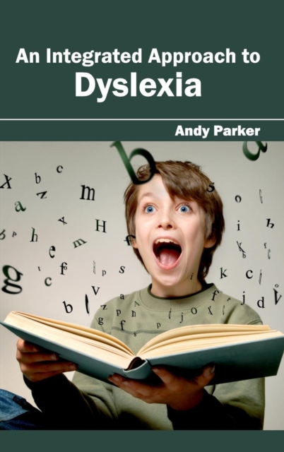 Integrated Approach to Dyslexia, Hardback Book