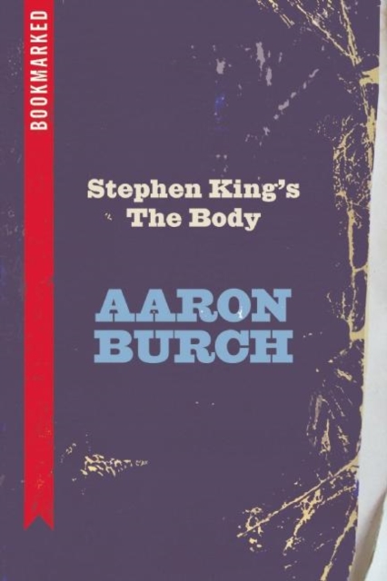 Stephen King's The Body: Bookmarked, EPUB eBook
