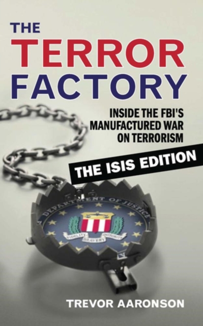 The Terror Factory: The Isis Edition, Paperback / softback Book