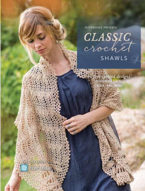 Classic Crochet Shawls : 20 Free-Spirited Designs Featuring Lace, Color and More, Paperback / softback Book